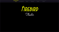 Desktop Screenshot of firebirdtheater.com